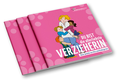 Cover des Buchs „Du bist die allerliebste Verzieherin“ ISBN 9783945750506